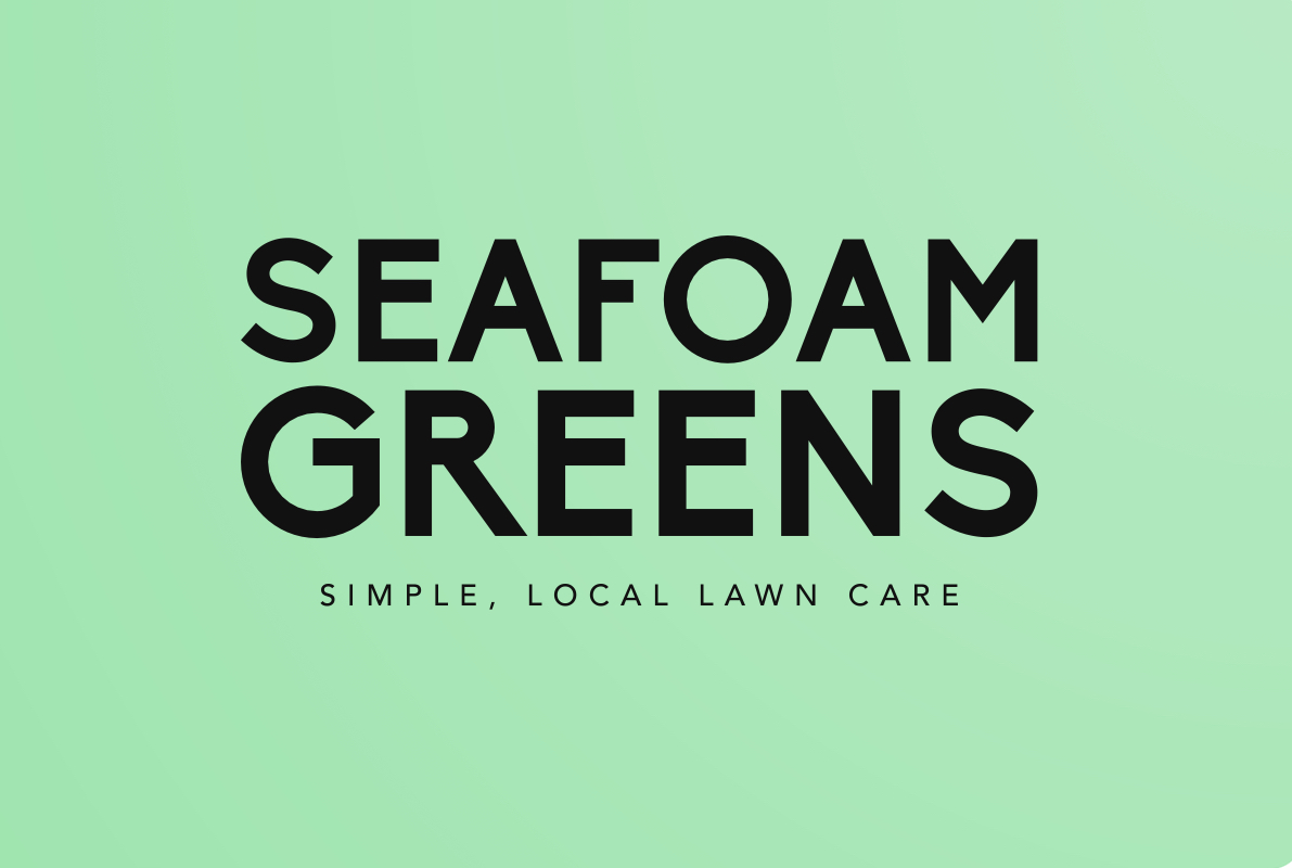 SeaFoam-Greens: Lawn & Junk / SeaFoam Co.